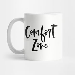 Comfort Zone Mug